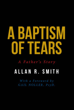 A Baptism of Tears
