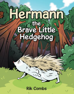 Hermann the Brave Little Hedgehog