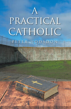 A Practical Catholic