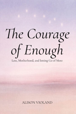 The Courage of Enough