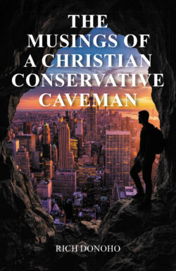 The Musings of a Christian Conservative Caveman