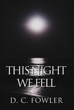This Night We Fell
