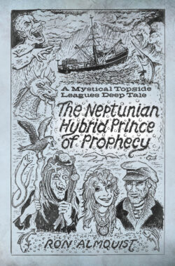 The Neptunian Hybrid Prince of Prophecy
