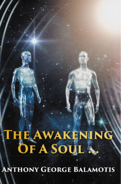 The Awakening Of A Soul...