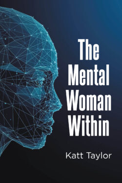 The Mental Woman Within
