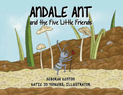 Andale Ant and the Five Little Friends