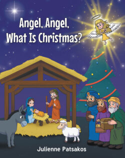 Angel, Angel, What Is Christmas?