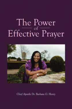 The Power of Effective Prayer